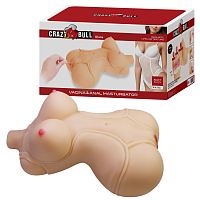 Мастурбатор женский торс вагина и анус Crazy Bull 