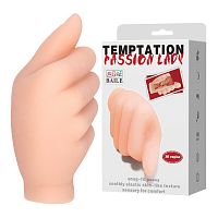 Мастурбатор в виде руки Baile Tempation Passion Lady